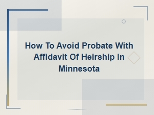 Minnesota Affidavit of Heirship to Avoid Prob