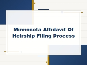 Minnesota Affidavit of Heirship Filing Process