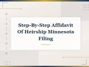 Minnesota Affidavit of Heirship Filing Guide